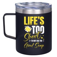 Good Soap Dealer Soap Maker Saponification Geek Meaningful Gift 12oz Stainless Steel Coffee Mug