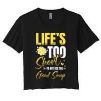 Good Soap Dealer Soap Maker Saponification Geek Meaningful Gift Crop Top