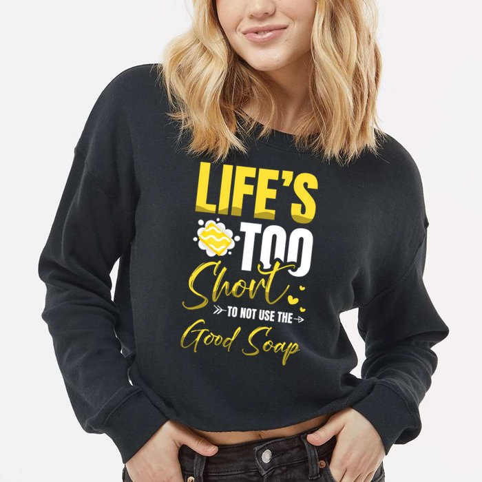 Good Soap Dealer Soap Maker Saponification Geek Meaningful Gift Cropped Pullover Crew