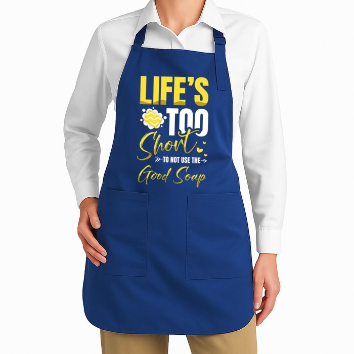 Good Soap Dealer Soap Maker Saponification Geek Meaningful Gift Apron