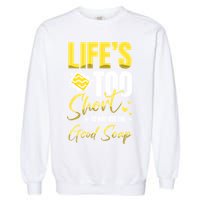 Good Soap Dealer Soap Maker Saponification Geek Meaningful Gift Garment-Dyed Sweatshirt