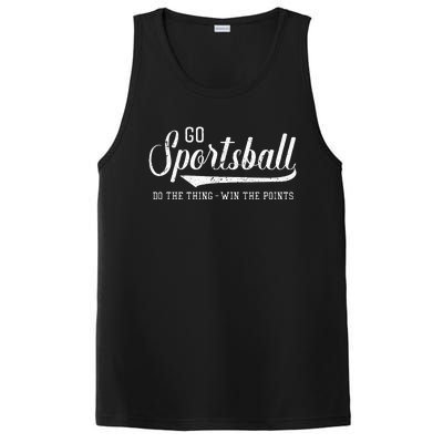 Go Sportsball! Do The Thing Win The Points Funny Sports PosiCharge Competitor Tank