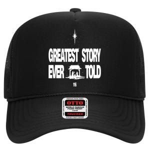 Greatest Story Ever Told High Crown Mesh Back Trucker Hat