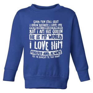 Good Still Exist Fun Valentines Day Girlfriend Wife Toddler Sweatshirt