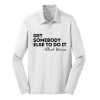 Get Somebody Else To Do It Black Women Are Tired Rest Silk Touch Performance Long Sleeve Polo