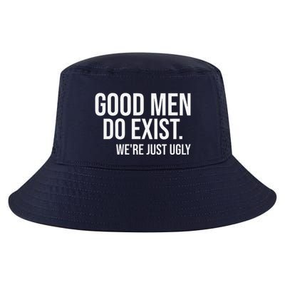 Good Still Exist Were Just Ugly Cool Comfort Performance Bucket Hat