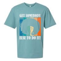 Get Somebody Else To Do It Black Women Are Tired Rest Sueded Cloud Jersey T-Shirt