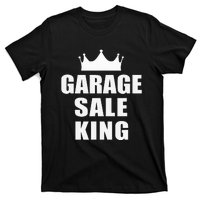 Garage Sale Funny Garage Sale King Yard Sale T-Shirt