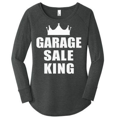 Garage Sale Funny Garage Sale King Yard Sale Women's Perfect Tri Tunic Long Sleeve Shirt