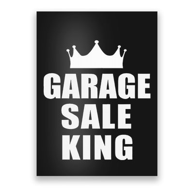 Garage Sale Funny Garage Sale King Yard Sale Poster