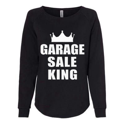 Garage Sale Funny Garage Sale King Yard Sale Womens California Wash Sweatshirt