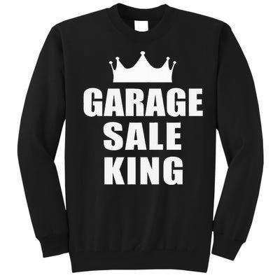 Garage Sale Funny Garage Sale King Yard Sale Tall Sweatshirt