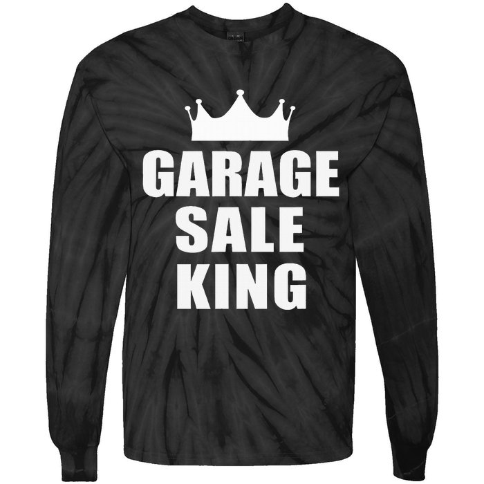 Garage Sale Funny Garage Sale King Yard Sale Tie-Dye Long Sleeve Shirt