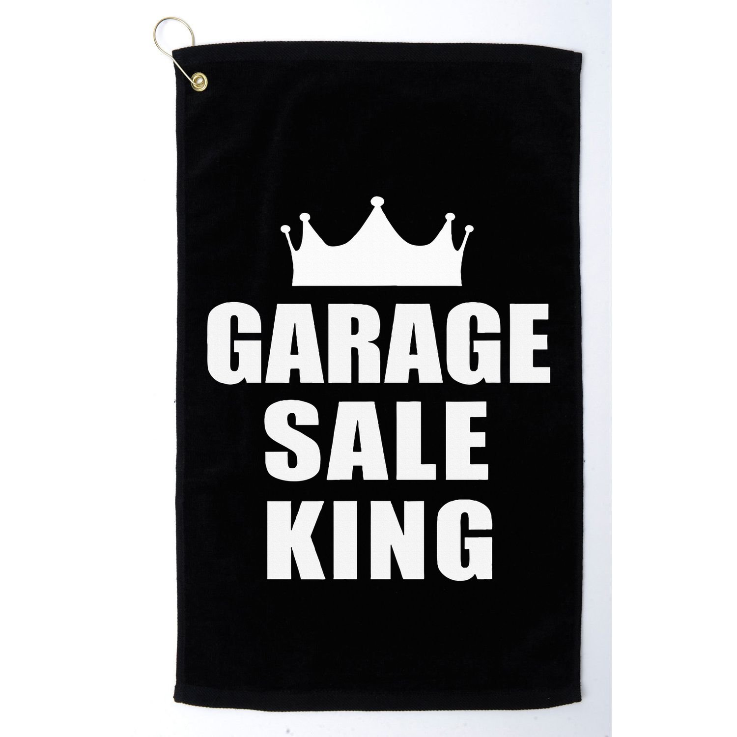 Garage Sale Funny Garage Sale King Yard Sale Golf Towel