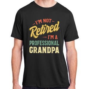 Grandpa Shirts For Funny Fathers Day Retired Grandpa Adult ChromaSoft Performance T-Shirt