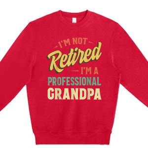 Grandpa Shirts For Funny Fathers Day Retired Grandpa Premium Crewneck Sweatshirt