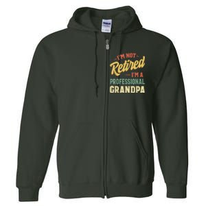 Grandpa Shirts For Funny Fathers Day Retired Grandpa Full Zip Hoodie