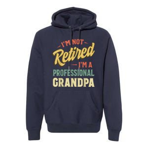 Grandpa Shirts For Funny Fathers Day Retired Grandpa Premium Hoodie