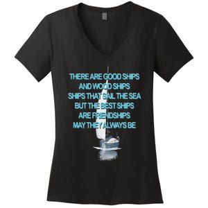 Good Ships Friendships Quote Family Love Best Friend Spouse Women's V-Neck T-Shirt