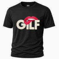 Gilf Sarcastic Funny Saying Grandmother Grandfather Cooling Performance Crew T-Shirt