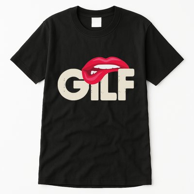 Gilf Sarcastic Funny Saying Grandmother Grandfather Tall T-Shirt