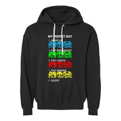 Gamer S.hirt Funny Perfect Day Video Games Love Gaming Garment-Dyed Fleece Hoodie