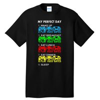 Gamer S.hirt Funny Perfect Day Video Games Love Gaming Tall T-Shirt