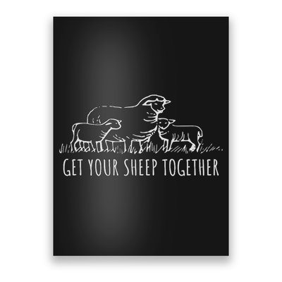 Get_your Sheep_together Funny Sheep_quotes Poster