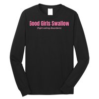 Good Swallow Fight Eating Disorders Long Sleeve Shirt