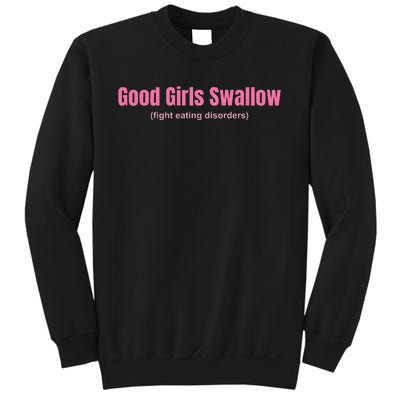 Good Swallow Fight Eating Disorders Sweatshirt