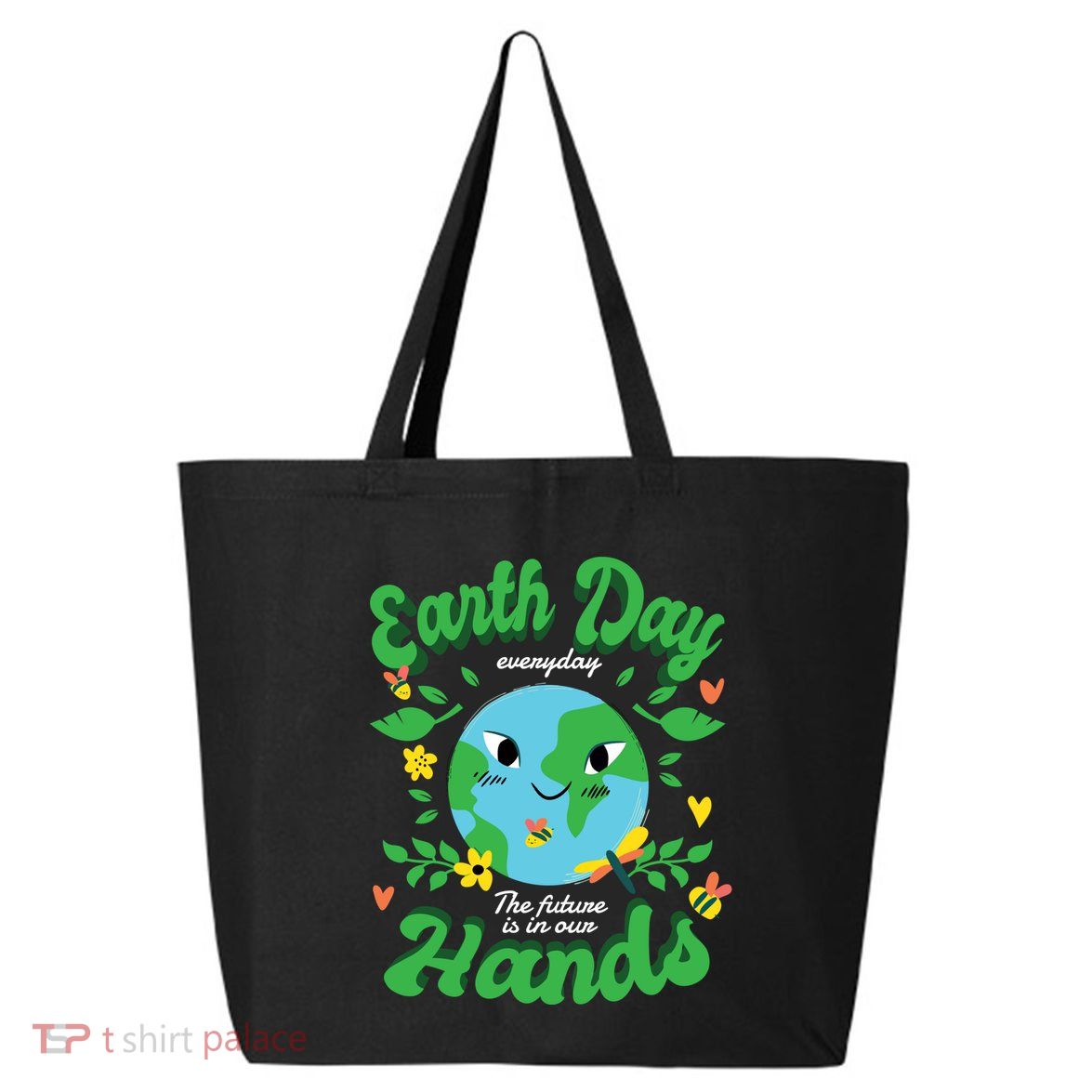 Green Squad For Future Is In Our Hands Of Everyday Earth Day Great Gift 25L Jumbo Tote
