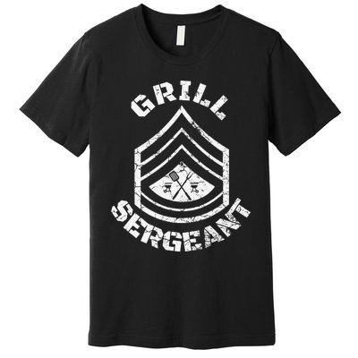 GRILL SERGEANT Funny Grilling BBQ Dad Father's Day Gift Premium T-Shirt