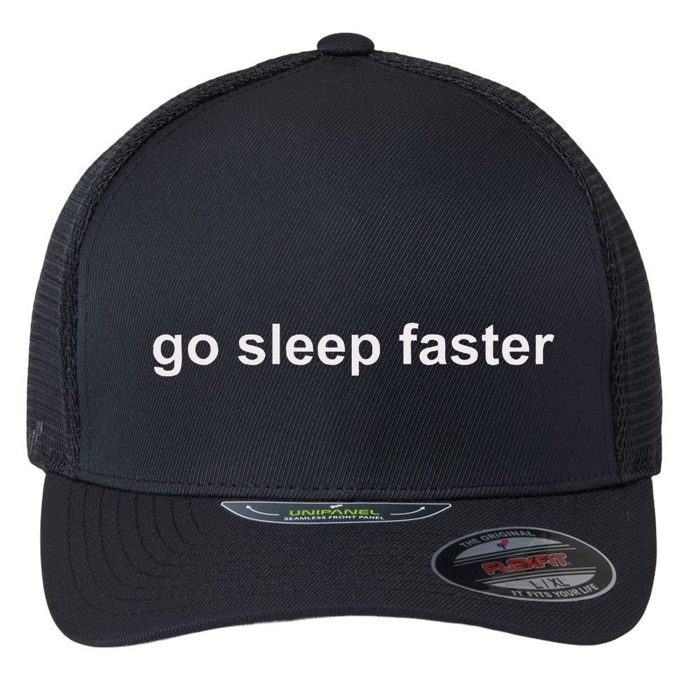 Go Sleep Faster Flexfit Unipanel Trucker Cap
