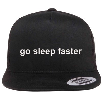 Go Sleep Faster Flatbill Hat