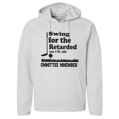 Golf Swing For The Retarded Committee Member Performance Fleece Hoodie