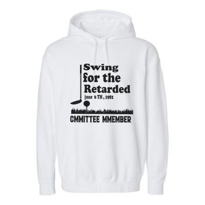 Golf Swing For The Retarded Committee Member Garment-Dyed Fleece Hoodie