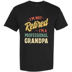 Grandpa Shirts For  Funny Fathers Day Retired Grandpa Garment-Dyed Heavyweight T-Shirt