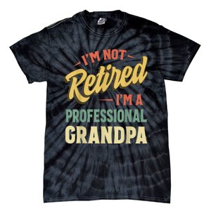 Grandpa Shirts For  Funny Fathers Day Retired Grandpa Tie-Dye T-Shirt