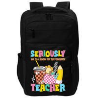 Groovy School Funny For Teacher Seriously We All Know Impact Tech Backpack