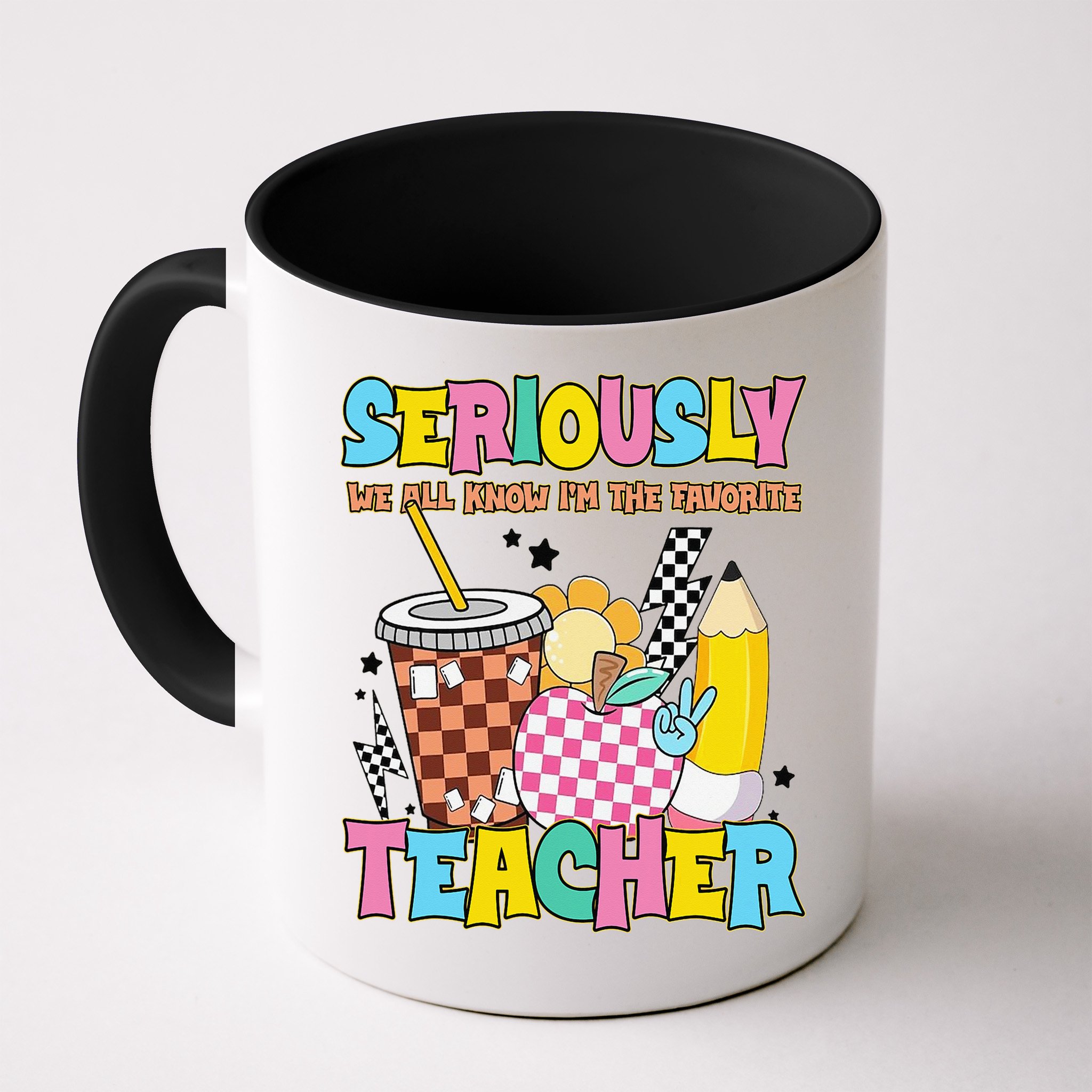 Groovy School Funny For Teacher Seriously We All Know Mug