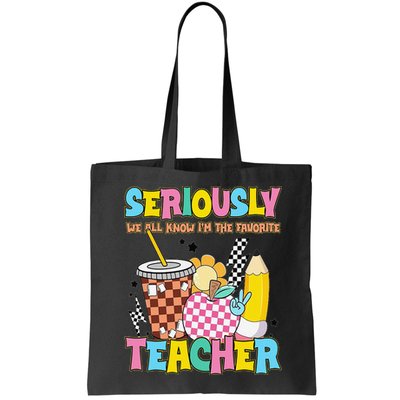 Groovy School Funny For Teacher Seriously We All Know Bag
