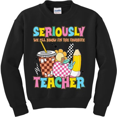 Groovy School Funny For Teacher Seriously We All Know Kids Sweatshirt