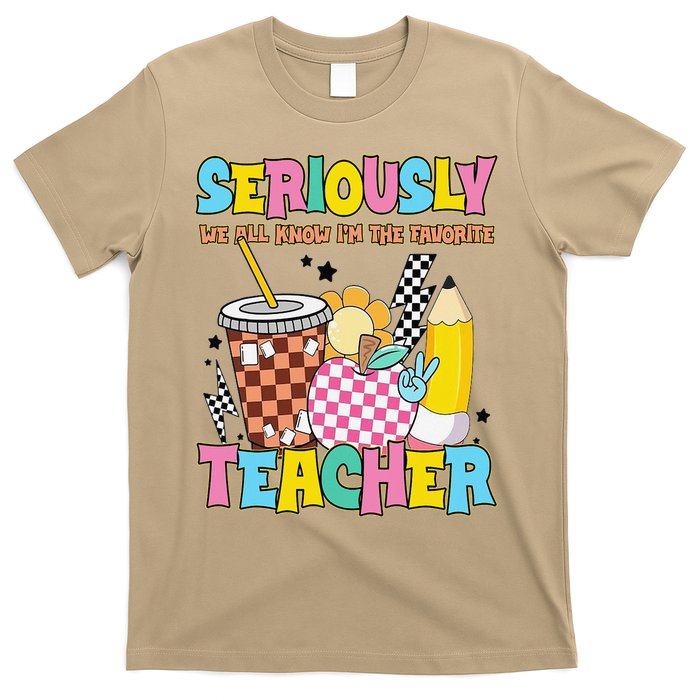 Groovy School Funny For Teacher Seriously We All Know T-Shirt
