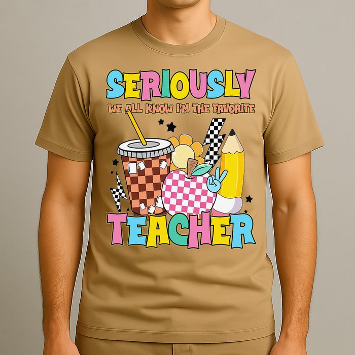 Groovy School Funny For Teacher Seriously We All Know T-Shirt