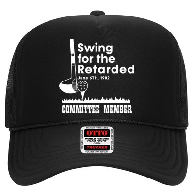 Golf Swing For The Retarded June 6th 1982 Committee Member Trucker Hat