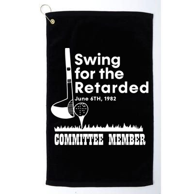 Golf Swing For The Retarded June 6th 1982 Committee Member Golf Towel