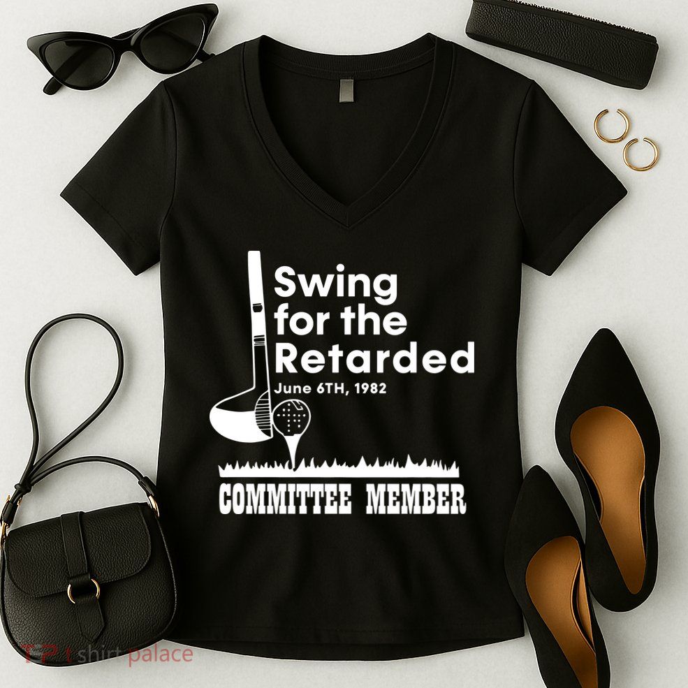 Golf Swing For The Retarded June 6th 1982 Committee Member Women's V-Neck T-Shirt