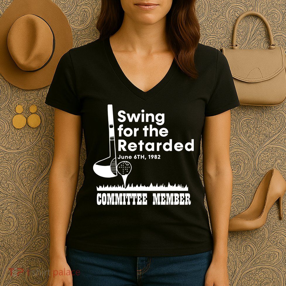 Golf Swing For The Retarded June 6th 1982 Committee Member Women's V-Neck T-Shirt