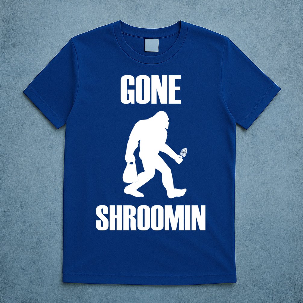 Gone Shroomin Funny Sasquatch Morel Mushroom Hunter Foraging Gift T-Shirt