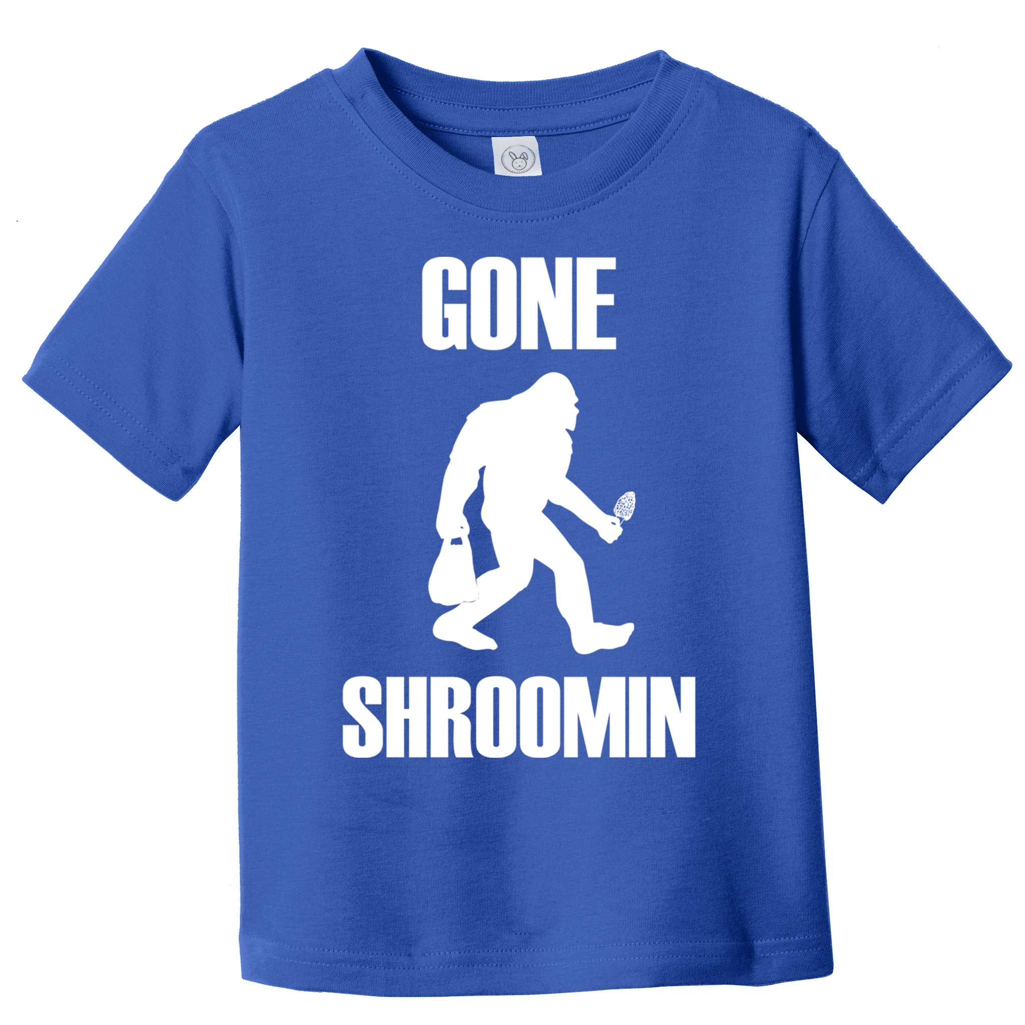 Gone Shroomin Funny Sasquatch Morel Mushroom Hunter Foraging Gift Toddler T-Shirt